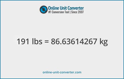 191 lbs to kg|191 Pounds to Kilograms 